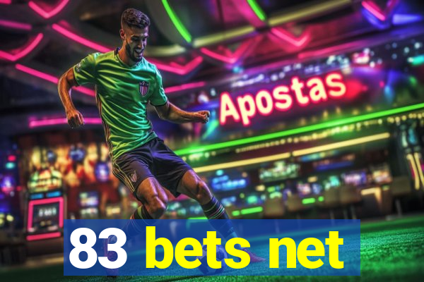 83 bets net